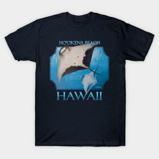 Ho'okena Beach Hawaii Manta Rays Sea Rays Ocean T-Shirt